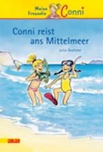 Conni Erzählbände 5: Conni reist ans Mittelmeer