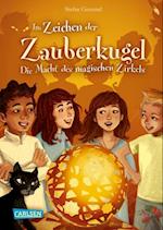 Im Zeichen der Zauberkugel 6: Die Macht des magischen Zirkels