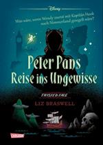 Disney. Twisted Tales: Peter Pans Reise ins Ungewisse