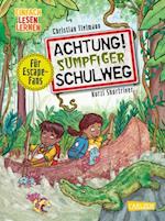 Achtung!: Achtung! Sumpfiger Schulweg