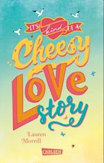 It''s Kind of a Cheesy Lovestory