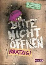 Bitte nicht öffnen 8: Kratzig!