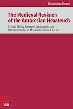 Medieval Revision of the Ambrosian Hexateuch