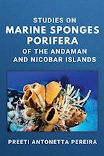 Studies on Marine Sponges Porifera of the Andaman and Nicobar Islands 