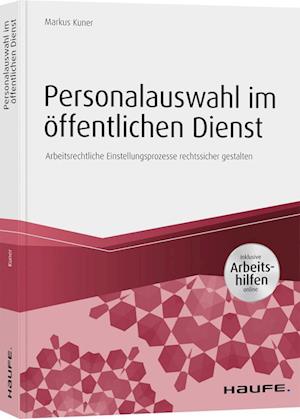 Personalauswahl im öffentlichen Dienst - inkl. Arbeitshilfen online