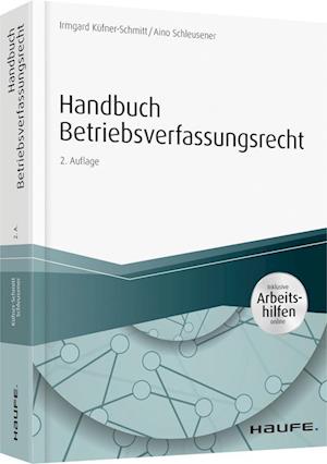 Handbuch Betriebsverfassungsrecht - mit Arbeitshilfen online