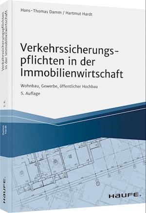 Verkehrssicherungspflichten in der Immobilienwirtschaft