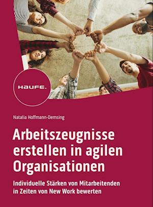 Arbeitszeugnisse erstellen in agilen Organisationen