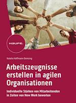 Arbeitszeugnisse erstellen in agilen Organisationen