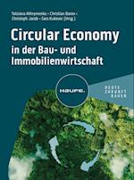 Circular Economy in der Bau- und Immobilienwirtschaft