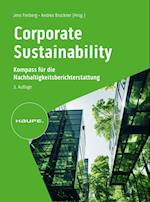 Corporate Sustainability - Kompass für die Nachhaltigkeitsberichterstattung 3. Auflage