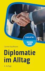 Diplomatie im Alltag