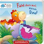 minifanten 29: Fühl doch mal, kleiner Dino