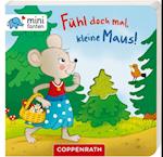 minifanten 17: Fühl doch mal, kleine Maus!