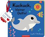 Mein Filz-Fühlbuch: Kuckuck, kleiner Delfin!