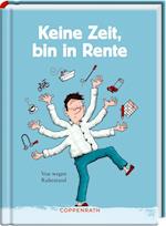 Keine Zeit, bin in Rente (Männerversion)