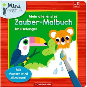 Mein allererstes Zauber-Malbuch: Im Dschungel