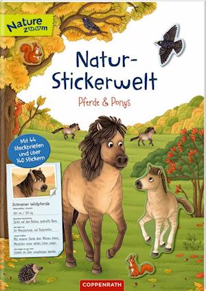 Natur-Stickerwelt - Pferde und Ponys