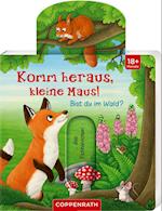 Komm heraus, kleine Maus! Bist du im Wald?