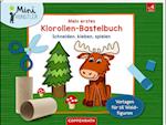 Mein erstes Klorollen-Bastelbuch - Im Wald