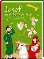 Josef, mach die Musik leiser!