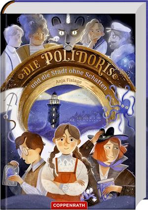 Die Polidoris und die Stadt ohne Schatten (Bd. 3)