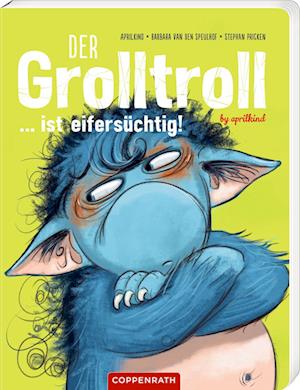 Der Grolltroll ... ist eifersüchtig! (Pappbilderbuch)