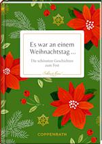 Es war an einem Weihnachtstag ...