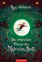 Die magischen Träume des Malcolm Bell