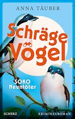 Schräge Vögel - SOKO Neuntöter