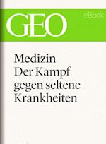 Medizin: Der Kampf gegen seltene Krankheiten (GEO eBook Single)