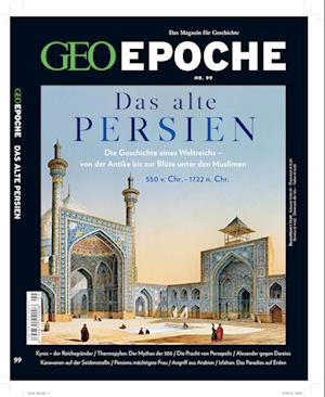 GEO Epoche 99/2019 - Das alte Persien