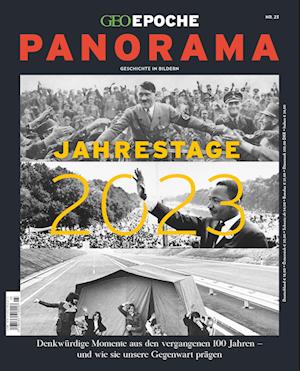 GEO Epoche PANORAMA 23/2022 Jahrestage 2023