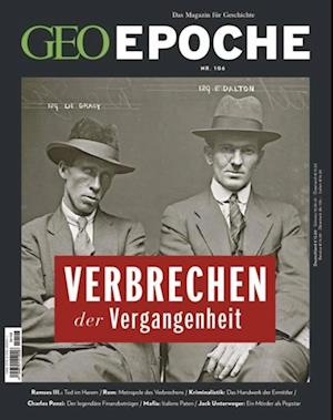 GEO Epoche 106/2020 - Verbrechen der Vergangenheit