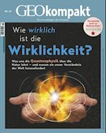 GEO kompakt 69/2021 - Wie wirklich ist die Wirklichkeit?