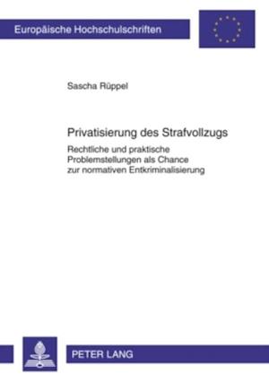 Privatisierung des Strafvollzugs