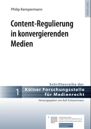 Content-Regulierung in konvergierenden Medien