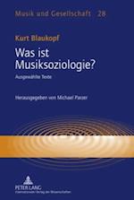 Was ist Musiksoziologie?