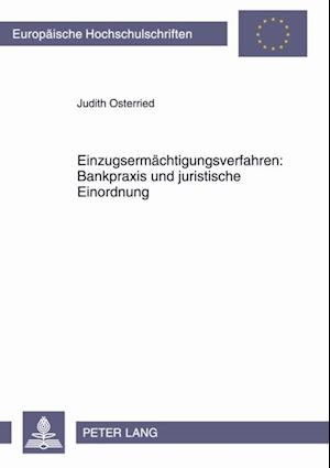 Einzugsermaechtigungsverfahren: Bankpraxis und juristische Einordnung