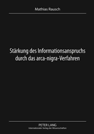 Staerkung des Informationsanspruchs durch das arca-nigra-Verfahren