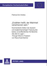 «Erzaehlen heißt, der Wahrheit verschworen sein.»