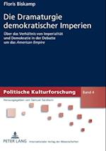 Die Dramaturgie demokratischer Imperien