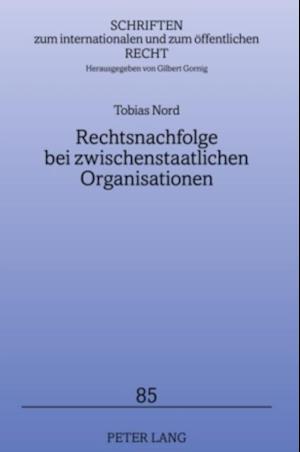 Rechtsnachfolge bei zwischenstaatlichen Organisationen