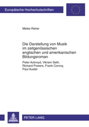 Die Darstellung von Musik im zeitgenoessischen englischen und amerikanischen Bildungsroman