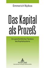 Das Kapital als Prozeß