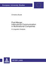 Post-Merger Intercultural Communication in Multinational Companies