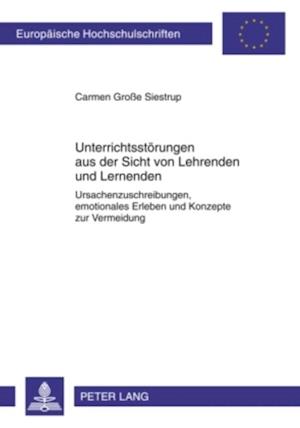 Unterrichtsstoerungen aus der Sicht von Lehrenden und Lernenden