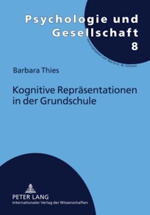 Kognitive Repraesentationen in der Grundschule