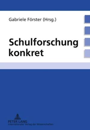 Schulforschung konkret