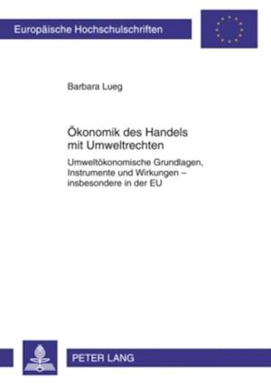 Oekonomik des Handels mit Umweltrechten